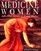 Medicine Women : A Pictorial History of Women Healers