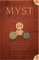 The Myst Reader, Books 1-3: Three Books in One Volume (The Book of Atrus; The Book of Ti'ana; The Book of D'ni)