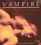 Vampire: The Complete Guide to the World of the Undead
