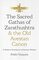 The Sacred Gathas of Zarathushtra & the Old Avestan Canon: A Modern Translation of Ancient Wisdom