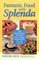 Fantastic Food with Splenda : 160 Great Recipes for Meals Low in Sugar, Carbohydrates, Fat, and Calories