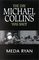 The Day Michael Collins was Shot
