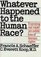 Whatever Happened to the Human Race?:  Exposing Our Rapid Yet Subtle Loss of Human Rights