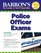 Barron's Police Officer Exam (Barron's Police Officer Examination)