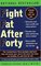 Fight Fat After Forty: The Revolutionary Three-Pronged Approach That Will Break Your Stress-Fat Cycle and Make You Healthy, Fit, and Trim for Life