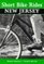 Short Bike Rides in New Jersey, 4th (Short Bike Rides Series)