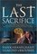 The Last Sacrifice (Last Disciple, Bk 2)