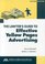 The Lawyer's Guide to Effective Yellow Pages Advertising, Second Edition