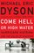 Come Hell or High Water: Hurricane Katrina And the Color of Disaster