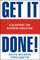 Get It Done!: A Blueprint for Business Execution
