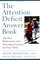The Attention Deficit Answer Book : The Best Medications and Parenting Strategies for Your Child