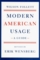 Modern American Usage: A Guide