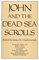 John & the Dead Sea Scrolls (Christian Origins Library)