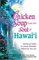Chicken Soup from the Soul of Hawaii: Stories of Aloha to Create Paradise Wherever You Are