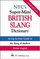 NTC's Super-Mini British Slang Dictionary