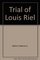 Trial of Louis Riel