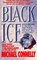 The Black Ice (Harry Bosch, Bk 2)