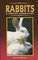 A Complete Introduction to Rabbits