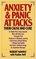 Anxiety & Panic Attacks: Their Cause and Cure