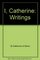 I, Catherine: Selected Writings of St. Catherine of Siena