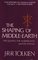 The Shaping of Middle-Earth: The Quenta, the Ambarkanta and the Annals (The History of Middle-Earth, Vol. 4)