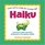 Haiku: Learn to Express Yourself by Writing Poetry in the Japanese Tradition (Asian Arts & Crafts for Creative Kids)