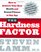The Hardness Factor : How to Achieve Your Best Health and Sexual Fitness at Any Age