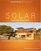 Solar Water Heating: A Comprehensive Guide to Solar Water and Space Heating Systems (Mother Earth News Wiser Living Series)