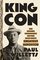 King Con: The Bizarre Adventures of the Jazz Age's Greatest Impostor