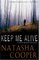 Keep Me Alive: A Trish Maguire Mystery (Trish Maguire Mysteries)
