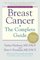 Breast Cancer: The Complete Guide: Fifth Edition