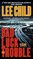 Bad Luck and Trouble (Jack Reacher, Bk 11)