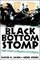 Black Bottom Stomp: Eight Masters of Ragtime and Early Jazz (Media and Popular Culture)