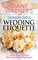 Diane Warner's Contemporary Guide To Wedding Etiquette: Advice From America's Most Trusted Wedding Expert (Wedding Essentials)