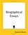 Biographical Essays