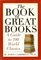 The Book of Great Books: A Guide to 100 World Classics