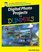 Digital Photo Projects For Dummies (For Dummies (Computer/Tech))
