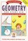 Janice VanCleave's Geometry for Every Kid: Easy Activities that Make Learning Geometry Fun (Science for Every Kid)