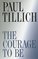 The Courage to Be (The Terry Lectures Series)
