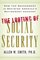 The Looting of Social Security: How the Government Is Draining Americas Retirement Account