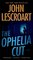 The Ophelia Cut (Dismas Hardy, Bk 14)