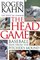 The Head Game: Baseball Seen from the Pitcher's Mound