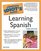 Complete Idiot's Guide to Learning Spanish (The Complete Idiot's Guide)