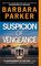 Suspicion of Vengeance (Gail Connor and Anthony Quintana, Bk 6)