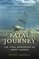 Fatal Journey: The Final Expedition of Henry Hudson