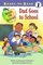 Dad Goes to School (Robin Hill School) (Ready-to-Read, Level 1)