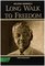 Long Walk to Freedom: The Autobiography of Nelson Mandela : With Connections (HRW library)