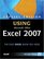 Special Edition Using Microsoft(R) Office Excel 2007