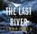 The Last River: The Tragic Race For Shangri-la