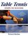 Table Tennis: Steps to Success (Steps to Success Activity Series)